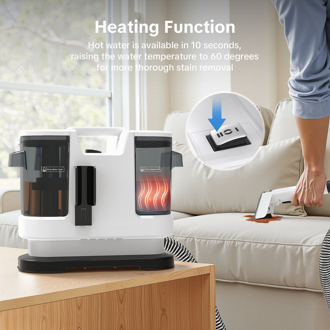 Heating Function Hot water is available in 10 seconds, raising the water temperature to 60 degrees for more thorough stain removal